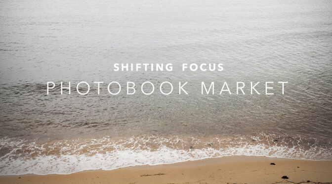 Shifting Focus Photobook Market