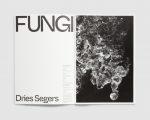 FUNGI —  Dries Segers